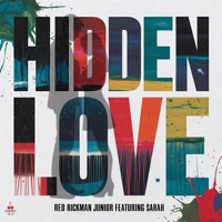 Hidden Love (feat. Sarah) - Single - Red Rickman Junior