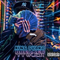 BREAKER TOUR - Single - King guaro