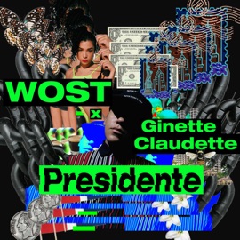 Presidente (feat. Ginette Claudette) WOST