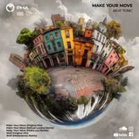 Make Your Move - Single - Beat Tonic