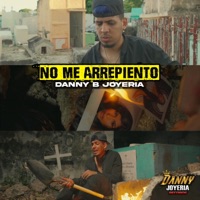 No Me Arrepiento - Single - DANNY B JOYERIA