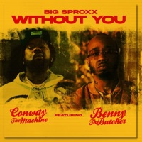 Without You - Single - Big Sproxx