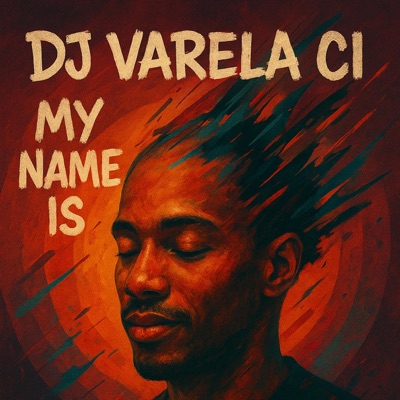 Dj Varela Ci (My Name is) - Single