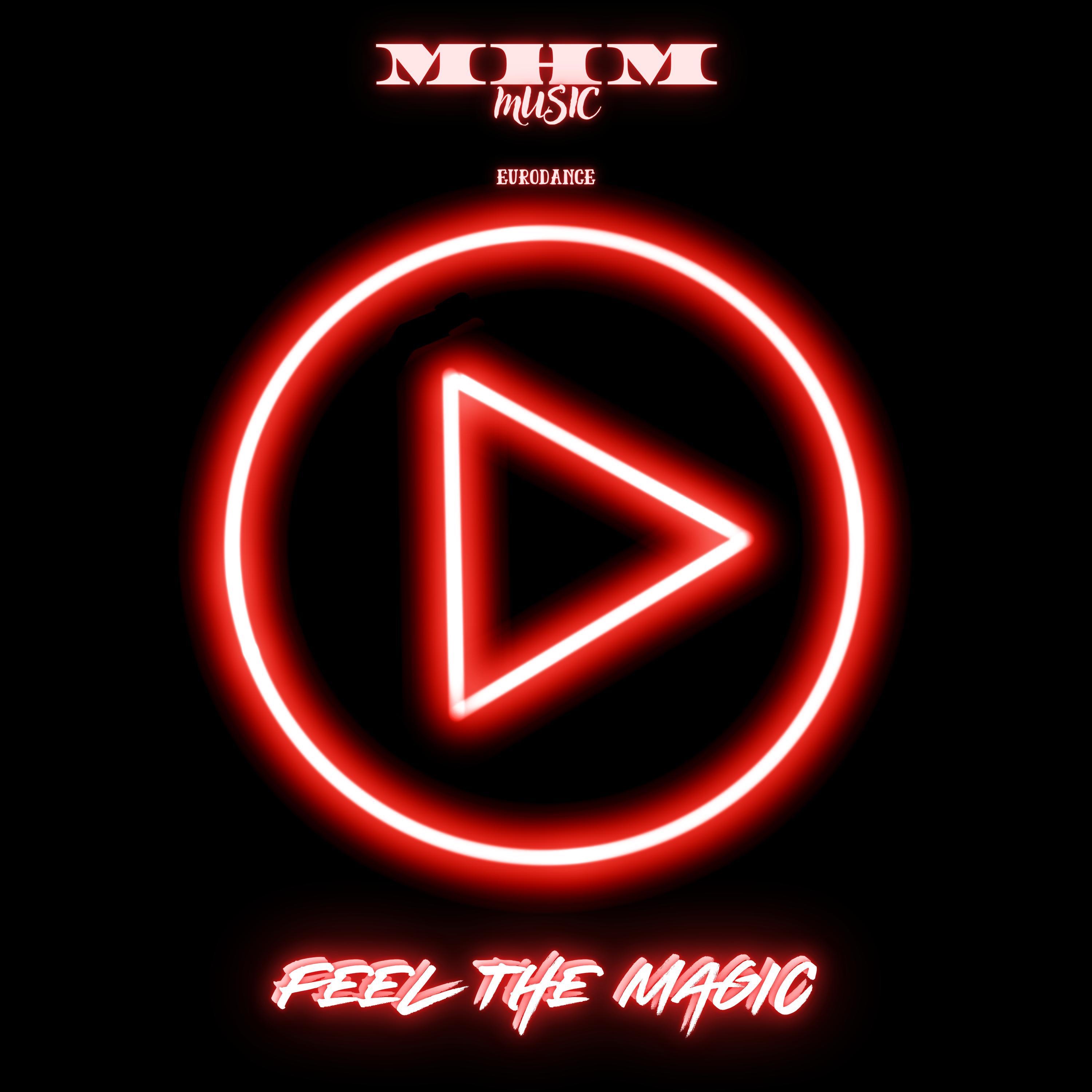 Feel The Magic - Single