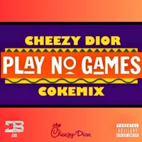 Play No Games (Monsterella Mix) - Single - Cheeze