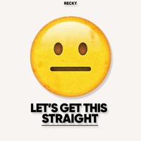Let's Get This Straight - Single - Recky