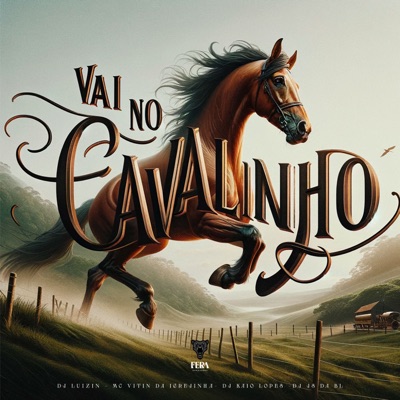 Vai no Cavalinho (feat. Dj Js da Bl) - Single