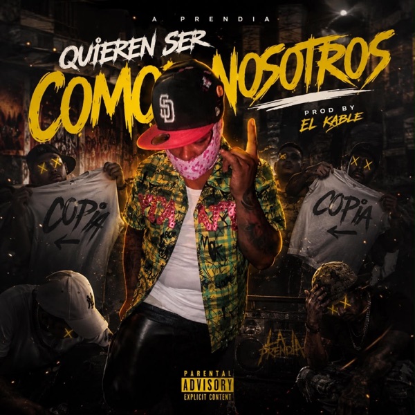 Quieren ser como nosotros (feat. El kable)