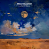 Lunar Lull - Miss Meadow