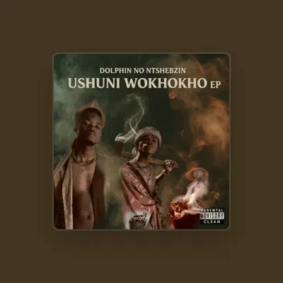 Listen to Dolphin no Ntshebzin, watch music videos, read bio, see tour dates & more!
