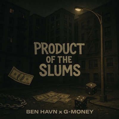 Product Of The Slums (feat. G-MONEY) - Single