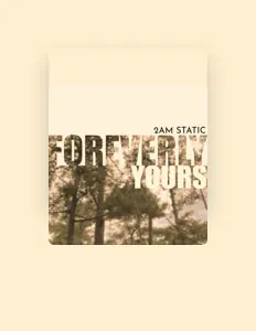 2AM Staticを聴いたり、ミュージックビデオを鑑賞したり、経歴やツアー日程などを確認したりしましょう！