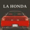 La Honda (feat. DREI) - KURU lyrics