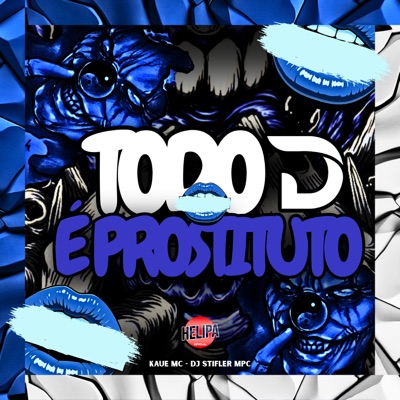Todo D É Prostituto - Single