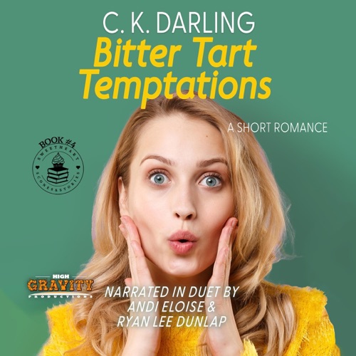 Bitter Tart Temptations: Sweetheart Scones & Stories, Book 4 (Unabridged) cover