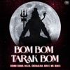 Bom Bom Tarak Bom - Single