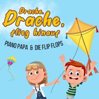 Drache, Drache, flieg hinauf - Single - Piano Papa