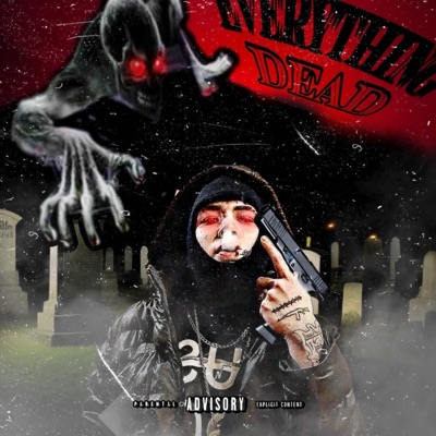 Everything Dead - Single