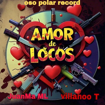 Amor de locos (feat. Villanoo T) - Single