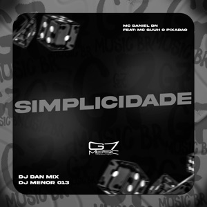 Simplicidade (feat. Mc Guuh o Pixadao)