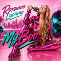 My Boo — Roxanne Luciano