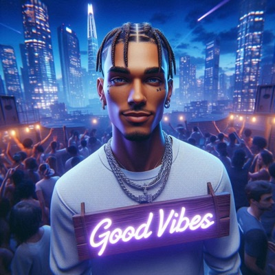 Good Vibes - Single