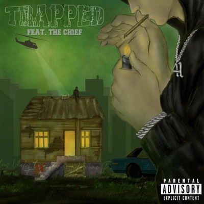 Trapped (feat. The Chief) - Single