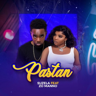 PASTAN_Suzela feat Zo-Manno - Single