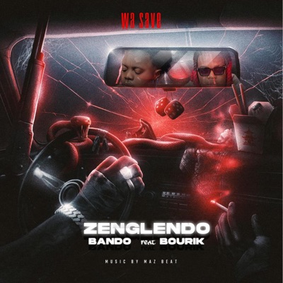 ZENGLENDO BANDO (feat. BOURIK THE LATALAY) - Single