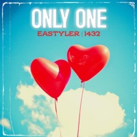 Only One (feat. 1432) - Single - Eastyler