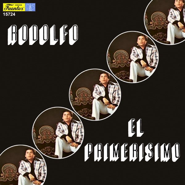 Rodolfo El Primerísimo