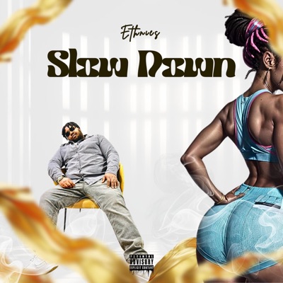 Slow Down - Single