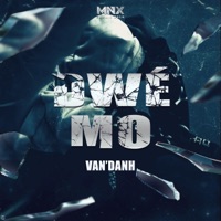 Dwé Mo (feat. Maminix) - Single - Van'Danh