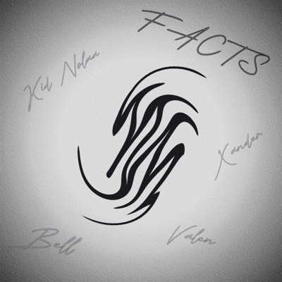FACTS (feat. Xandr, Bell & Valxx) - Single