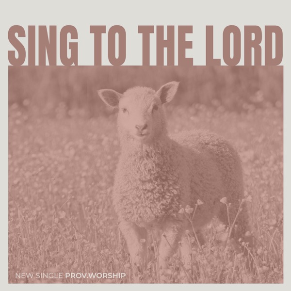 Cover of Sing To The Lord (feat. Hunter Sparkman) - Single