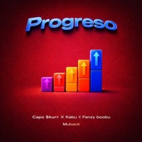 Progreso - Single - Capo $kurr, Muback, KABU & Fanzy Boobu