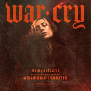 War Cry (from Nadeem Majdalany's "Pandora's Box" Soundtrack) - Single