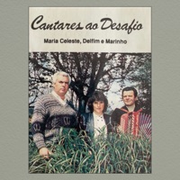 Cantares ao Desafio - Maria Celeste, Delfim & Marinho