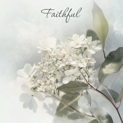 Faithful (Instrumental Worship) - Single