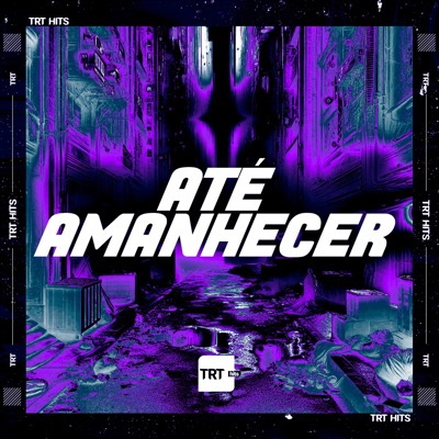 Até Amanhecer (feat. MK no Beat) - Single
