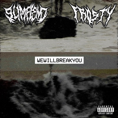 WEWILLBREAKYOU (feat. $limfiend) - Single