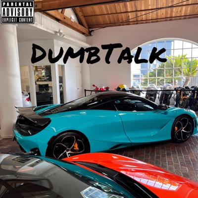 DumbTalk (feat. DumbTalk Jojo) - Single