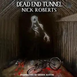 Dead End Tunnel (Unabridged)