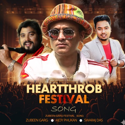HEARTTHROB FESTIVAL Zubeen Garg Festival Song - Single
