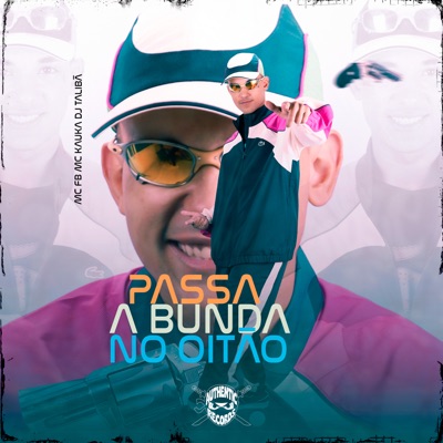 Passa a Bunda no Oitão - Single