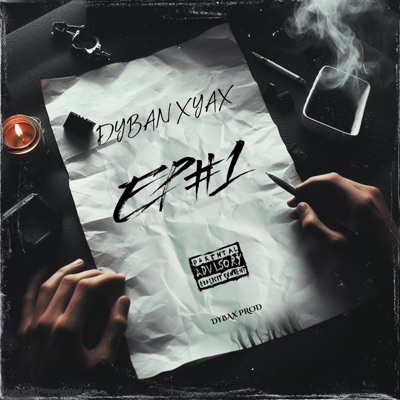 EP#1 (feat. Dyban & Yax) - EP