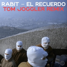 Rabit - El Recuerdo (feat. Rabit) [Tom Joggler Remix] Jaco Records.