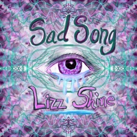 Sad Song - Single - Lizz Shine