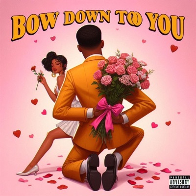 Bow Down Too You - Single