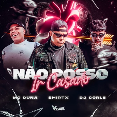 Não Posso Ir Casado - Single